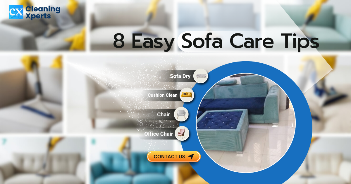 You are currently viewing 8 Easy Sofa Care Tips That Actually Work